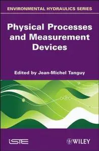 Physical Processes and Measurement Devices (Repost)