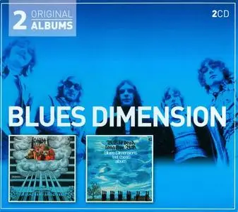 Blues Dimension - Blues Dimension (1968) & B.D. Is Dead, Long Live B.D. (1969) [Reissue 2014] (Re-up)