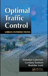 Optimal Traffic Control: Urban Intersections (Repost)
