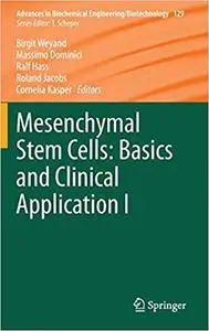 Mesenchymal Stem Cells - Basics and Clinical Application I