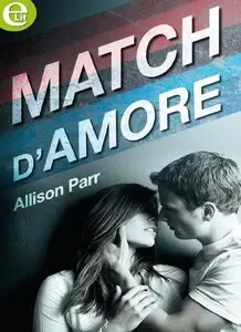 Allison Parr- Match d'amore