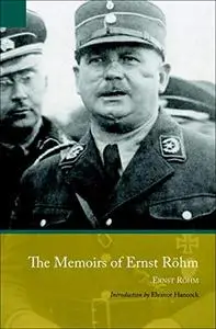 Memoirs of Ernst Röhm (Repost)