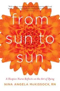 «From Sun to Sun» by Nina Angela McKissock