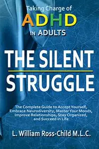 The Silent Struggle: Taking Charge of ADHD in Adults