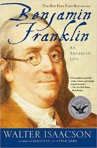 Benjamin Franklin: An American Life