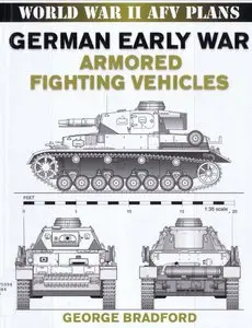 German Early War Armored Fighting Vehicles ( World War II AFV Plans)