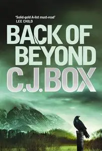 «Back of Beyond» by C.J.Box