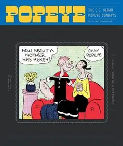 Fantagraphics-Popeye The E C Segar Popeye Sundays March 1930-February 1932 Vol 01 Olive Oyl And Her Sweety 2021 HYBRID COMIC e