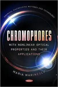 Chromophores with Nonlinear Optical Properties and Their Applications