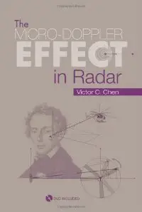 The Micro-Doppler Effect in Radar (repost)