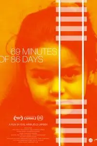 69 Minutes of 86 Days (2017) 69 minutter av 86 dager