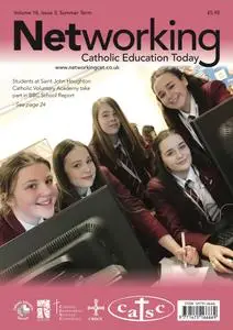Networking - Catholic Education Today - Summer 2017