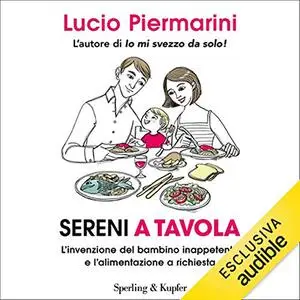 «Sereni a tavola» by Lucio Piermarini