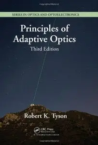Principles of Adaptive Optics, Third Edition (repost)