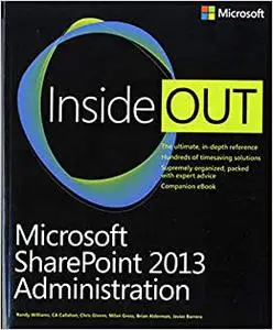 Microsoft SharePoint 2013 Administration Inside Out