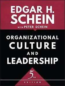 Organizational Culture and Leadership, 5th Edition