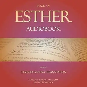 «Book of Esther Audiobook: From The Revised Geneva Translation» by Robert J. Bagley