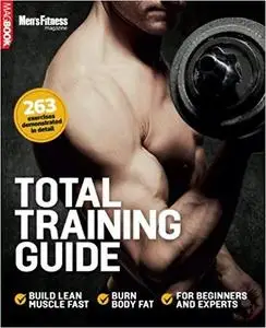 Men's Fitness Total Training Guide