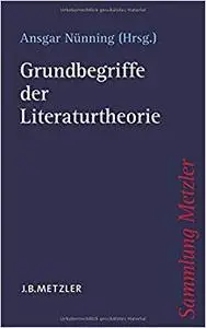 Grundbegriffe der Literaturtheorie