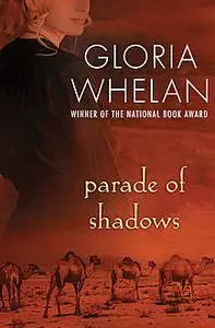«Parade of Shadows» by Gloria Whelan