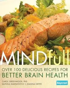 Mindfull: Over 100 Recipes For Better Brain Health