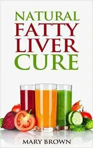 Natural Fatty Liver Cure