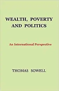 Wealth, Poverty and Politics: An International Perspective (Repost)