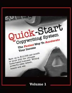 Quick-Start Copywriting System, volumes 1 & 2