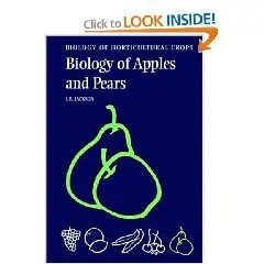 The Biology of Apples and Pears (The Biology of Horticultural Crops) by: John E. Jackson