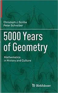5000 Years of Geometry: Mathematics in History and Culture