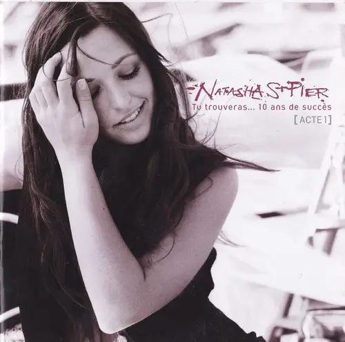 Natasha St-Pier - Tu trouveras... 10 ans de succes (2009)