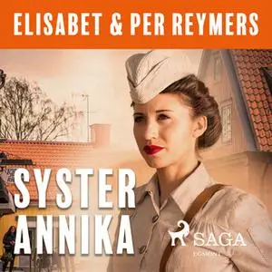 «Syster Annika» by Elisabet Reymers,Per Reymers