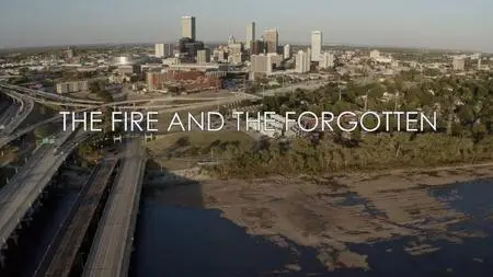 PBS - Tulsa: The Fire and the Forgotten (2021)