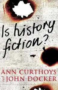 Ann Curthoys, John Docker. The Field: Truth and Fiction in Sport History