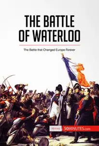 «The Battle of Waterloo» by 50 Minutes