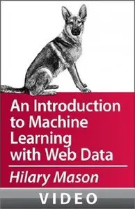 Hilary Mason: An Introduction to Machine Learning with Data Web