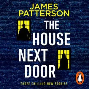 «The House Next Door» by James Patterson