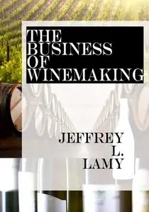 Business of Winemaking