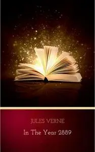 «In the Year 2889» by Jules Verne