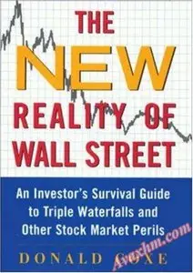 The New Reality of Wall Street: An Investor's Survival Guide to Triple Waterfalls and Other Stock Market Perils [Repost]