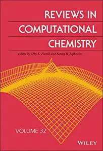 Reviews in Computational Chemistry, Volume 32