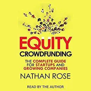 Equity Crowdfunding: The Complete Guide for Startups and Growing Companies [Audiobook]