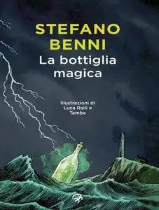 Stefano Benni - La bottiglia magica