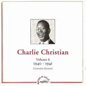 Charlie Christian - Volume 6 - 1940-1941 (1994)