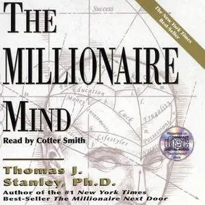 «The Millionaire Mind» by Thomas J. Stanley