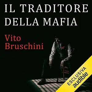 «Il traditore della mafia» by Vito Bruschini