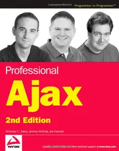 Professional Ajax, 2nd Edition by Nicholas C. Zakas [Repost]