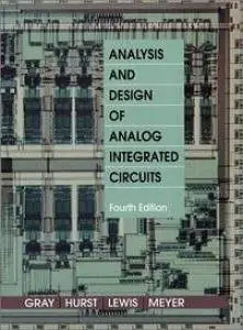 Analysis and Design of Analog Integrated Circuits,4 Ed (+ solutions)