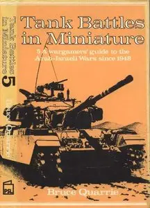 The Arab-Israeli Wars (Tank Battles in Miniature 5)