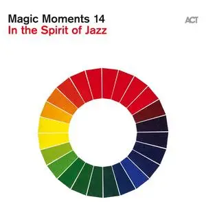 VA - Magic Moments 14: In The Spirit Of Jazz (2021) [Official Digital Download 24/44-48-96]